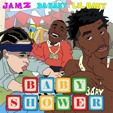 Download Mp3 Jamz Baby Shower Ft Lil Baby And Dababy