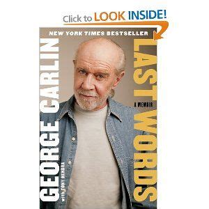 Last words by carlin, george book the fast free shipping. Carlin - the master in his own words | Words, Book worth ...
