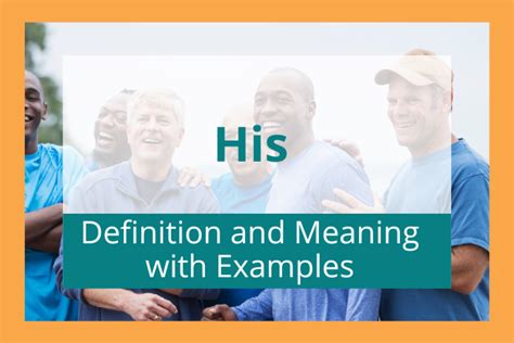 His Definition And Meaning With Examples