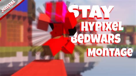 Stay Minecraft Hypixel Bedwars Montage Youtube