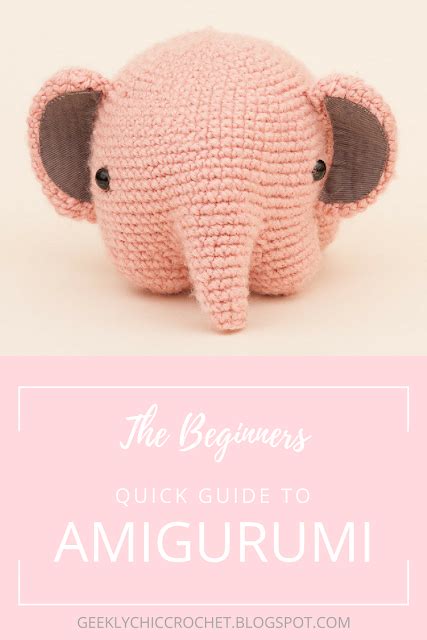 Amigurumi The Beginners Quick Guide