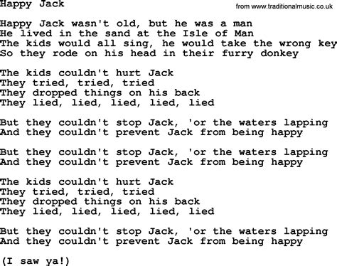 phonte: aiyyo man, i don't ask for much i just wanna chill at home and sip my. Happy Jack, by The Byrds - lyrics with pdf