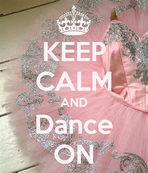 Keep Calm And Dance On Poster Isabella Keep Calm O Matic