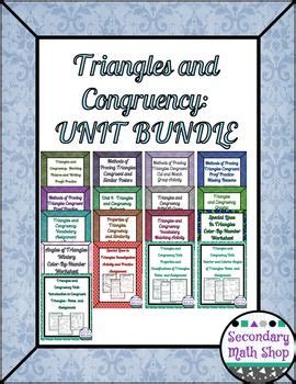 How to use cpctc (corresponding parts of congruent triangles are congruent), why aaa and ssa does not work as congruence shortcuts how to use the hypotenuse leg rule for right. Congruent Triangles - Unit 4: Triangles, Congruency Resources, UNIT BUNDLE | Secondary math ...