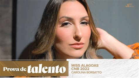 miss brasil mundo 2022 prova de talento miss alagoas cnb youtube