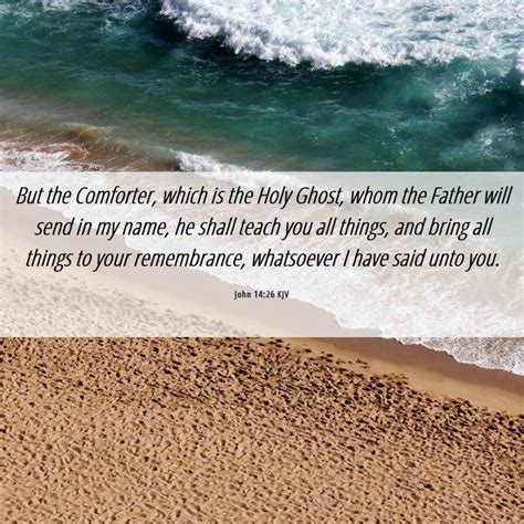John 1426 Kjv But The Comforter Which Is The Holy Ghost Whom
