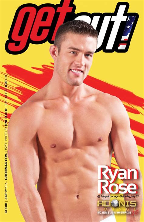 Ryan Rose Get Out Magazine Nycs Gay Magazine