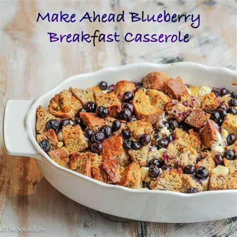 Make Ahead Blueberry Breakfast Casserole The Spiced Life