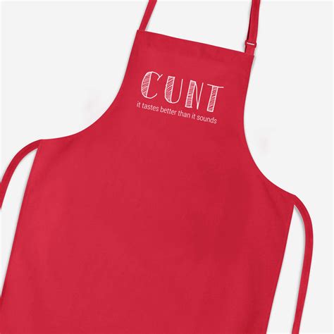 Cunt It Tastes Better Apron Rude Aprons Slightly Disturbed