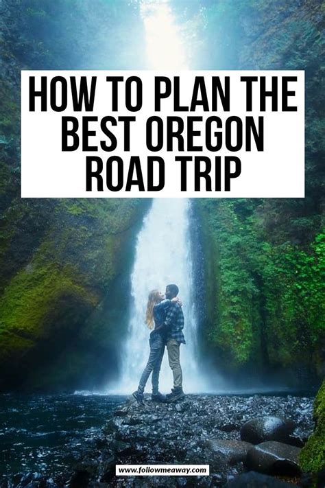 How To Plan The Best Oregon Road Trip Tips And Tricks For Oregon