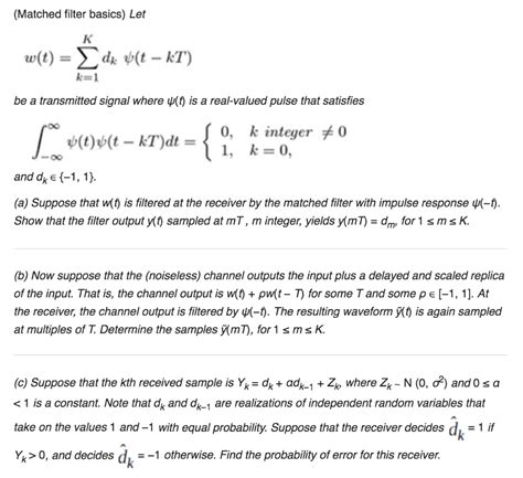 matched filter basics let k w t dx y t kt k 1