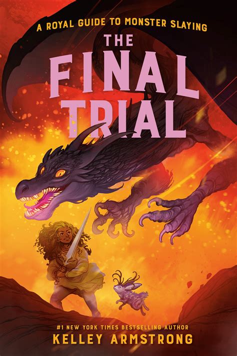 The Final Trial: Royal Guide to Monster Slaying, Book 4 by Kelley