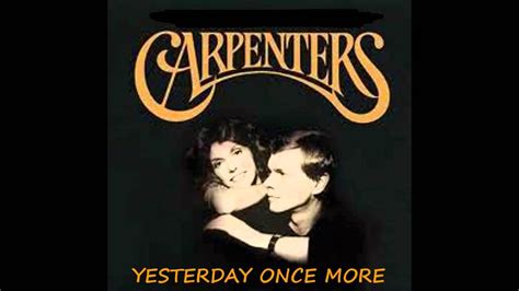 Yesterday Once More The Carpenters Video Lyrics Kara Vietsub