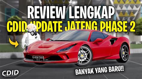 Review Lengkap Update Cdid Jawa Tengah Phase 2 Car Driving Indonesia