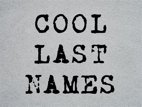 Cool Last Names 500 Great Last Name Ideas For Fictional Characters