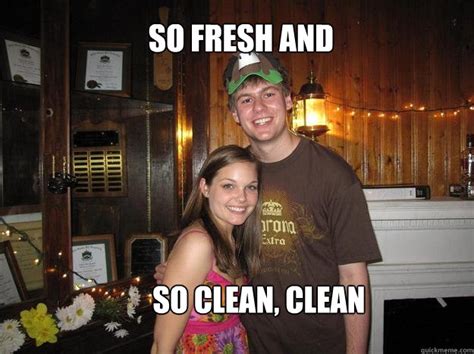 So Fresh And So Clean Clean Kevin Clean Quickmeme