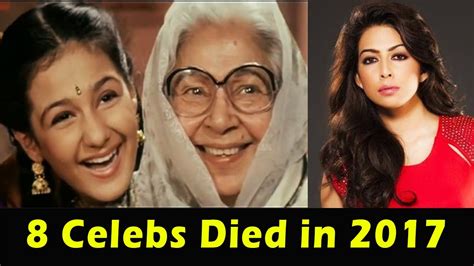 8 Famous Indian Celebrities Who Died In 2017 Youtube