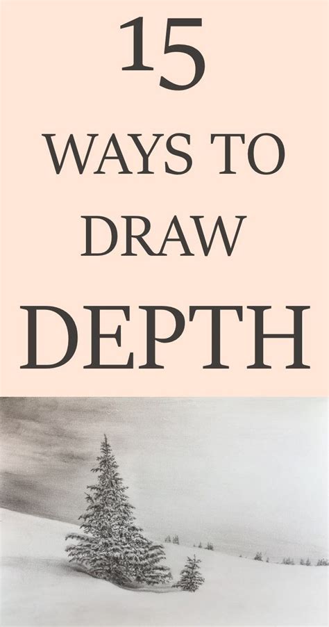 15 Proven Ways To Create The Illusion Of Depth Art Inspiration