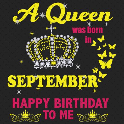 A Queen Was Born In September Svg Birthday Svg Happy Birth Inspire