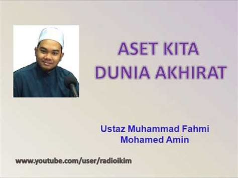 Muhammad al mutohhar youtube : Ustaz Muhammad Fahmi Mohamed Amin - ASET KITA DUNIA ...