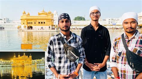 Aaj Ham Jaenge Amritsar Amritsar Tour Vlogs YouTube