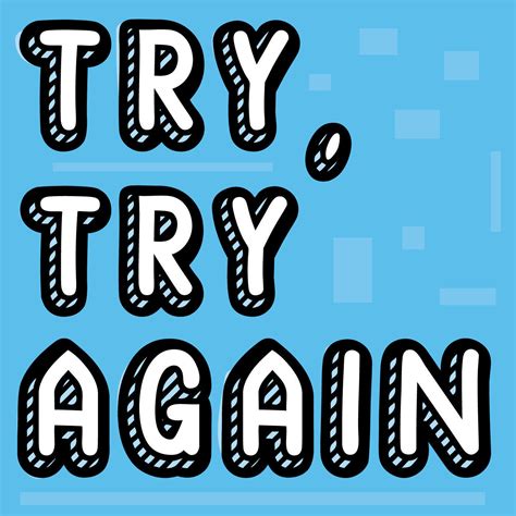 Try, Try Again - a Movie Club | Listen via Stitcher for Podcasts