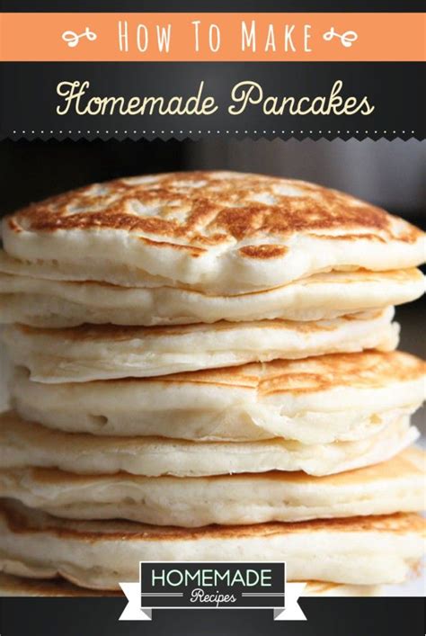 Easy Homemade Pancake Recipe Youll Love Homemade Recipes Homemade