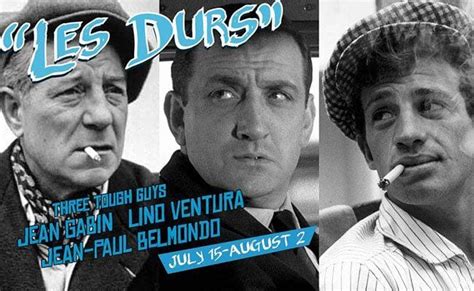 Les Durs And The Anatomy Of The French Tough Guy Gabin Ventura And