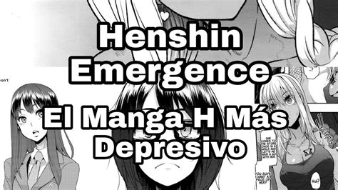 Henshin Emergence El Manga H MÁs Depresivo Del Mundo Youtube