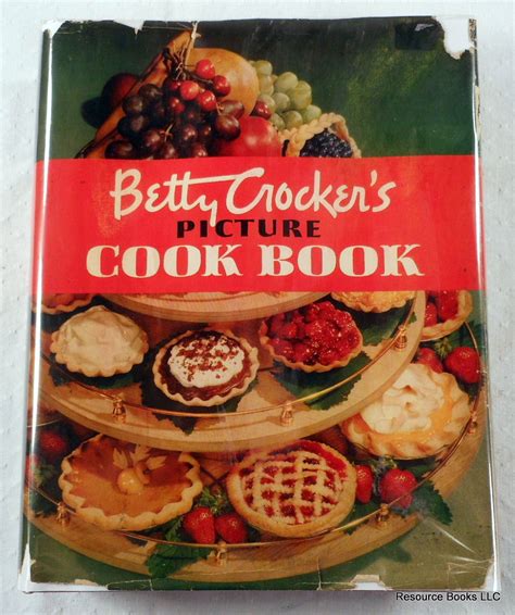 Betty Crockers Picture Cook Book By Betty Crocker 1950