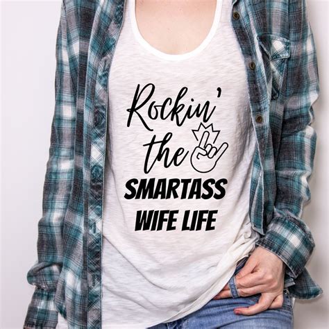 Rockin The Smart Ass Wife Life Svg Funny Wife Svg Etsy