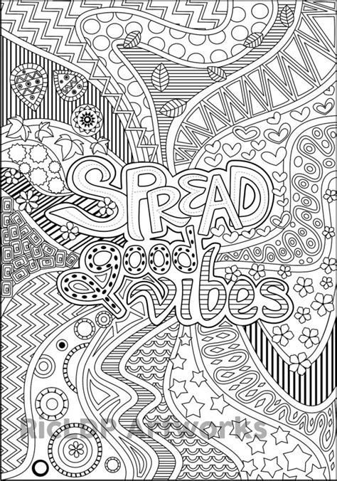 Coloring pages are all the rage these days. Items similar to Printable "Spread Good Vibes" Coloring ...
