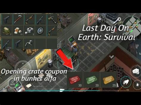 Opening Crate Coupon Bunker Alfa Last Day On Earth Survival Youtube