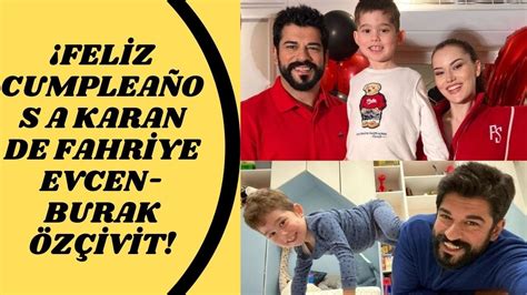 Burak Özçivit y Fahriye Evcen celebraron el cumpleaños de su hijo