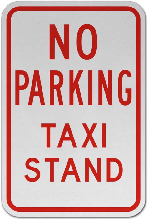 No Parking Taxi Stand Sign Save 10 Instantly