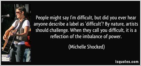 Quotes About Difficult People Quotesgram