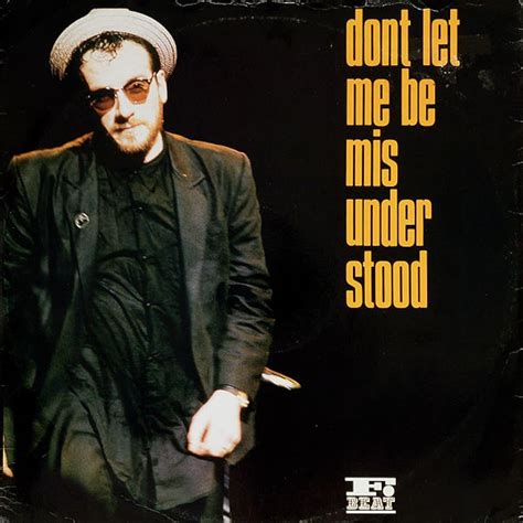 Elvis Costello Don T Let Me Be Misunderstood Music Video Imdb