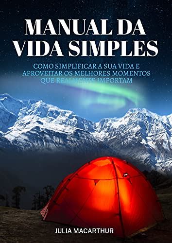 Pdf Manual Da Vida Simples Como Simplificar A Sua Vida E Aproveitar