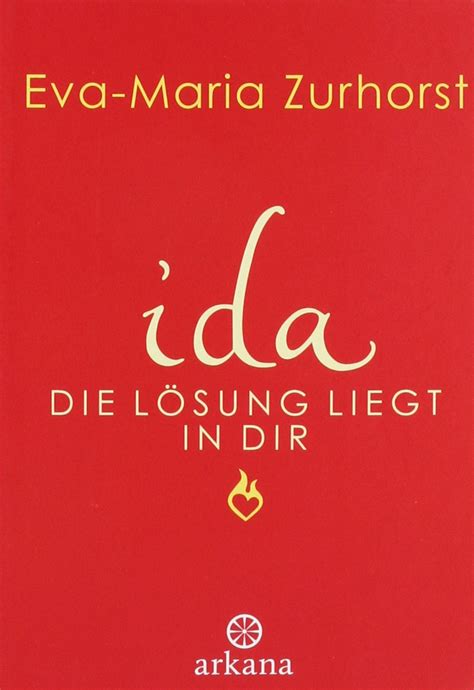Ida Die Lösung Liegt In Dir By Zurhorst Eva Maria
