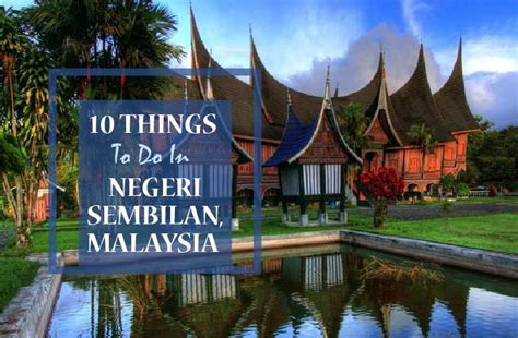 Thousands of vacancies are waiting you. 10 Things To Do in Negeri Sembilan, Malaysia in 2020 ...