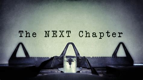 Beginning A New Chapter Quotes Quotesgram