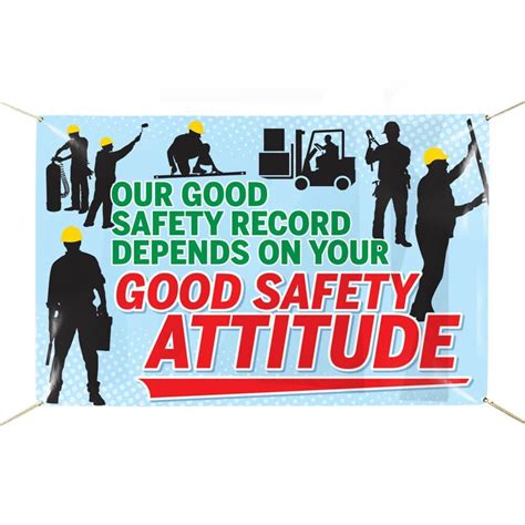 Good Safety Attitude 6 X 4 Indooroutdoor Vinyl Safety Banner
