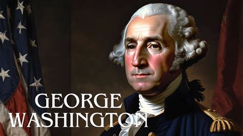 Historical Figures George Washington English Version Youtube