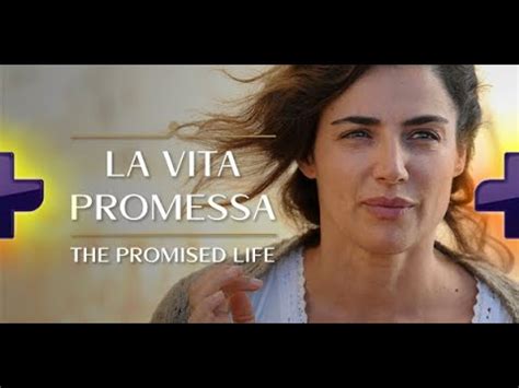 La Vida Prometida La Vita Promessa Tr Iler Europa Youtube