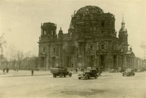 View Of The Berlin Cathedral With Bomb Damage In Berlin Germany In