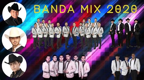 Lo Mejor De La Banda 2020 Estrenos 2020 Banda Mix 2020 Youtube