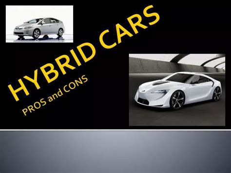 Ppt Hybrid Cars Pros And Cons Powerpoint Presentation Free Download