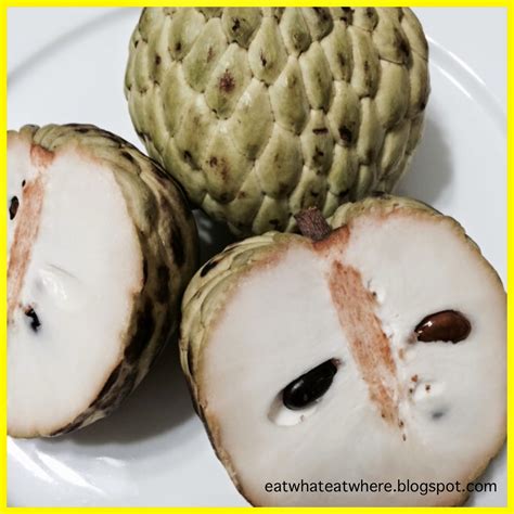 Eat what, Eat where?: Just One Food - Soursop or Sweetsop?