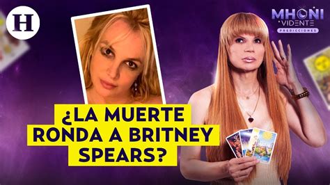Britney Spears Se Volvi Loca Mhoni Vidente Asegura Que La Cantante Pasa Muy Mal Momento Youtube