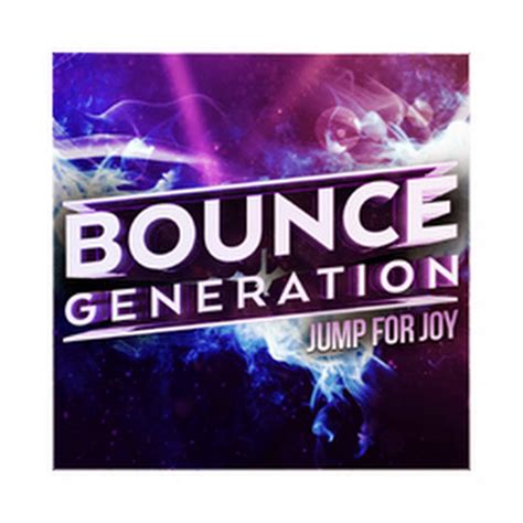 Bounce Generation Jump For Joy Youtube